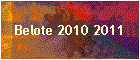 Belote 2010 2011