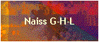Naiss G-H-L